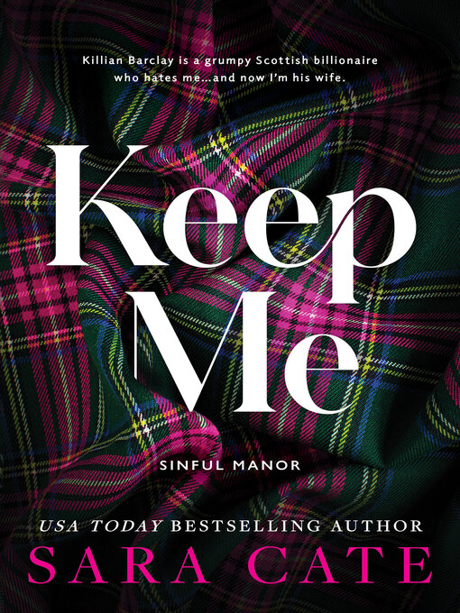 Title details for Keep Me by Sara Cate - Wait list